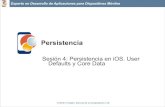 Persistencia - uaexpertojava.ua.es/dadm/restringido/persistencia/traspas/sesion04... · Ciencia de la Computación e IA Persistencia Core Data: Introducción (1) • Framework para