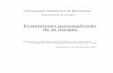 Universitat Autònoma de Barcelona · 2003. 10. 30. · Universitat Autònoma de Barcelona Departament de cirurgía Tratamiento personalizado de la miopía. Trabajo de investigación