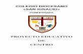 Proyecto Educativo de Centro 2016sanignacioponferrada.com/images/web/colegio/documentos...situado en Ponferrada (León), cuyo Titular es el Obispado de Astorga. Comenzó a funcionar