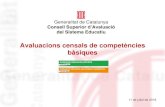 Avaluacions censals de competències bàsiques · Avaluacions censals de competències bàsiques 11 de juliol de 2018 . Dades de participació 6è de Primària 4t d’ESO ... competències