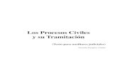 Los Procesos Civiles y su Tramitaciónucsderecho.cimsa.cr/archivos/ProcesalCivil II/Libro Los... · 2013. 5. 29. · civil: la Ley de Cobro Judicial y la Ley de Notificaciones Judiciales.