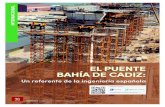 EL PUENTE BAHÍA DE CADIZ - Cemento y Concreto · 2016. 1. 28. · del puente José León de Carranza y el corredor desde San Fernando. El diseño del puente sobre la bahía estuvo