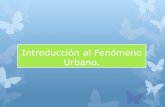Introducción al Fenómeno Urbano.colegiosantabarbara.cl/wp-content/uploads/2020/03/electi... · 2020. 3. 29. · El Fenómeno Urbano: Aumento demográfico y consumo de recursos.