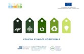 COMPRA PÚBLICA SOSTENIBLE · 2019. 1. 7. · GreenS - Soporte para la Compra Pública de Soluciones Energéticas Innovadoras y Sostenibles Viena ahorró 44 millones de euros y más
