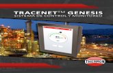 TRACENET TM GENESIS SISTEMA DE CONTROL Y ...TraceNetTM Genesis es totalmente compatible con el software de comunicaciones digitales del comando TraceNet TM de Thermon, con funciones