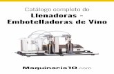Catálogo de Llenadoras - Embotelladoras de Vino …...Válvula de flotador electrónico para control de llenado del depósito. Bandeja portabotellas-recogegoteras, regulable en altura.