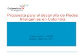 Propuesta para el desarrollo de Redes Inteligentes en Colombia · 2017. 9. 13. · Porque debemos volvernos Inteligentes (I) El sistema eléctrico tradicional ha venido creciendo