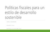 Políticas fiscales para un estilo de desarrollo sostenibleconferencias.cepal.org/politicafiscal2019/Martes 26/Pdf... · 2019. 3. 26. · Políticas fiscales verdes Brasil persigue