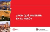 New ¿POR QUÉ INVERTIR EN EL PERÚ? · 2015. 11. 2. · Fuente: Banco Central de Reserva del Perú y Adex Exportaciones no tradicionales (Millones de US$) 3 veces Principales socios
