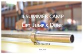 II SUMMER CAMP L JVeran D IFT, UMP & UNK · 2019. 5. 10. · II SUMMER CAMP LJD QUIENES SOMOS Lift, Jump & Dunk nace con el objetivo de compartir nuestra visión de la preparación