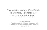Propuestas para la Gestión de la Ciencia, Tecnología e Innovación … · 2011. 4. 7. · medicina,las comunicaciones, la agricultura, la energía, la manufactura Conocimientos