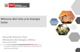 Minería del Litio y la Energía Solar - Colegio de Ingenieros del Perú · 2018. 12. 7. · Minería del Litio y la Energía Solar Rosendo Ramírez Taza Ministerio de ... Evaluación,