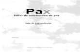 Pax - cefasmx.org · Abandono mi zona de comodidad, enfrento la situación y me pongo a trabajar. . Un actor responsable no pide permiso ni da explicaciones, simplemente decide, se