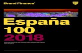 España...2018/04/10  · 6. Brand Finance España 100 Abril de 2018 Brand Finance España 100 Abril de 2018 7. Definiciones. Definiciones Valor de las Marcas + Valor de la empresa