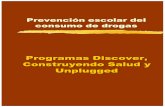 Modelo de Prevención Escolar del Consumo de drogas … · colaboración con el Plan Regional sobre Drogas de Castilla y León. El programa se dirige a adolescentes de entre 12-14