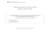 TAULES INPUT-OUTPUT DE CATALUNYA 2001 ... metodologia de lâ€™input-output i a estudiar les seves aplicacions