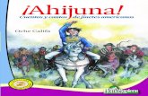 Interior OcheCalifa 180711c0720067.ferozo.com/sala_lectura/adelantos/ahijuna.pdf · 2020. 3. 25. · una palabra de origen quechua (uno de los idiomas de las culturas nati-vas de