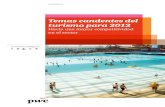 Temas candentes del turismo para 2012 - softVT · 2019. 7. 18. · Comunicación y Marketing de Orizonia D. Pablo Bautista, Consejero delegado de Madrid Visitors & Convention Bureau