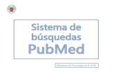 Biblioteca de Psicología de la UCM · 2017. 10. 23. · Interfaz de PubMed Las búsquedas en PubMed: Consejos para realizar la estrategia de búsqueda. Tipos de búsquedas: o Búsqueda