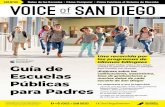 PRIMAVERA 2019 - Voice of San Diego...2 Lea sobre noticias escolares locales en voiceofsandiego.orgUna publicación anual de Voice of San Diego Editores Scott Lewis, Laura Kohn, Sara