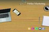 Hellas Marketing Presentation · 2015. 3. 26. · Διαφήμιση ... Ιστοσελίδων Παρέχουμε Εγγύηση διαρκούς λειτουργίας (/7) των