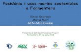 Xisco Sobrado Marià Marí GEN-GOB Eivissa€¦ · praderas de Posidonia oceanica. 15/05/2018 21/10/2019 A4. Estudio sectorial 01/10/2018 28/02/2019 A5. Talleres participativos temáticos
