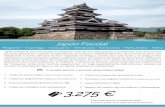 Japón Feudal · PDF file 2019. 7. 30. · º Japón Feudal Japón Feudal te hará retroceder en el tiempo más de 200 años gracias a un itinerario que discurre por los alpes japoneses