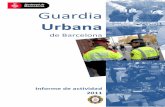 Guardia - Barcelona · Informe de actividad 2011 GUB 8.831 accidentes (2011)avenida del Estatut - 2,44% Estas son algunas de las actuaciones por obras más destacadas del año: