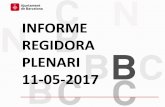 INFORME REGIDORA PLENARI 11-05-2017...de 2016; Educació ha pujat un 17,3%, Cultura un 10,1% i Gent gran un 4,7%. 2. DESPLEGAMENT POLICIA DE BARRI -Districte Nou Barris- 10 l’eix