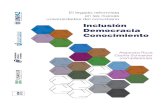 Inclusión Democracia Conocimiento - UNPAZ · 2018. 6. 20. · Producción y apropiación social del conocimiento en las Universidades del Bicentenario: respuestas de política para