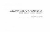GLOBALIZACION Y DIFUSION. COMENTARIOS A LA PONENCIA … · 2016. 10. 27. · Resumen Garcia, Mario, "Globalizaci6n y difusi6n", Cuadernos de EconomIa, v. xx, n. 34, Bogota, 2001,