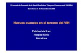 Nuevos avances en el terreno del VIH - XV Jornada de ...Nuevos diagnósticos de VIH. España. Datos de 8 CCAA. Período 2003-2007 Secretaría del Plan Nacional sobre el Sida Figura