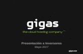Mayo 2017 - Gigas4 –En cinco años de operación (2012-2016), Gigas ha sido capaz de captar casi 3.600 clientes empresariales, lo que le convierte en uno de los proveedores IaaS