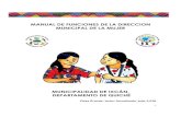 MANUAL DE FUNCIONES DE LA DIRECCION MUNICIPAL DE LA … · Para la elaboración del Manual de funciones de la Dirección Municipal de la Mujer del municipio de Ixcán, se consultó
