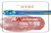 Panorama Internacional - WordPress.com · 2014. 9. 9. · 3 Panorama Internacional (agosto 2014) – SAL- Digital. fue rechazada por el Partido de la Revolución Democrática (PRD).