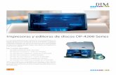 Impresoras y editoras de discos DP-4200 Seriesdtm-print.eu/es/brochures/063550-DP-4200-Serie-ES.pdf · 2019. 9. 9. · • USB 3.0 – para mayores velocidades de grabado en discos