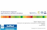 Mario Mejia Clara - conferencias.cepal.orgconferencias.cepal.org/agricultura_cambioclimatico/Jueves 27/Pdf/M... · MAGA Guatemala Santiago 26-27 de agosto de 2015 . I. ¿Qué se ha