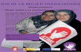 Charla-coloquio “ Mujer árabe y su revolución: pasado y futuro · 2014. 11. 27. · Con motivo de la celebración del día inter-nacional de la Mujer Trabajadora el día 8 de
