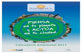 Calendario Ambiental 2011 - FuengirolaCalendario Ambiental 2011 Concejalía de Medio Ambiente. Una de las principales causas del cambio climático es la producción de energía a partir