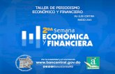 TALLER DE PERIODISMO ECONÓMICO Y FINANCIEROsubportal.bancentral.gov.do/sefbcrd/archivos/presentaci...TALLER DE PERIODISMO ECONÓMICO Y FINANCIERO Por LUIS CORTINA MARZO 2015 Primera