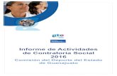 Informe de Actividades de Contraloría Social 2016Informe de Actividades de Contraloría Social 2016 • • • Comisión del Deporte del Estado de Guanajuato 3 4. Estrategia I. Meta