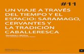 UN VIAJE A TRAVÉS DEL TIEMPO Y EL ESPACIO ...82 La obra A Jangada de Pedra (1986), de José Saramago, en la que toda Un viaje a través del tiempo y el espacio: Saramago, Cervantes
