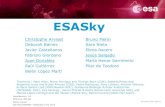 ESASky - IVOAwiki.ivoa.net/internal/IVOA/InterOpMay2016-Apps/20160512...2016/05/12  · Alejandro Lorca and Rubén Álvarez (CSG), Pedro Rodriguez, Nora Loiseau, Antonio Talavera &