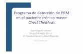 Programa de detección de PRM en el paciente crónico mayor ......Programa de detección de PRM en el paciente crónico mayor CheckTheMeds Eva Delgado Silveira Grupo CRONOS (SEFH)