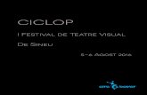 I Festival de Teatre Visual De Sineu · 2016. 12. 19. · ES E EE S E SE 2 Presentam aquí el projecte de CICLOP, I Festival de Teatre Visual, que tendrà lloc a Sineu (Mallorca),