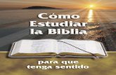 Spanish How to Study Booklet - Bible Today...La lista en la Concordancia de Strong continua. 14 La lista en la Concordancia de Strong continua. 15 Busca en la columna a la derecha