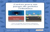 Cartas para un juego de pelota rebotina - Asociación Civil Chicos.netchicos.net/wp-content/uploads/2017/03/Pong-Game_ES.pdf · 2017. 3. 30. · Gana el Juego scratch.mit.edu/pong
