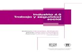 INDUSTRIA 4.0 TRABAJO Y SEGURIDAD SOCIAL · 2019. 9. 12. · Industria 4.0. Trabajo y seguridad social, editado por el Ins - tituto de Investigaciones Jurídicas de la UNAM, se ter
