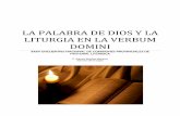 LA PALABRA DE DIOS Y LA LITURGIA EN LA VERBUM ... Liturgica/1...XVI “Sobre la palabra de Dios en la vida y en la misión de la Iglesia” que publicó el 30 de septiembre del 2010,