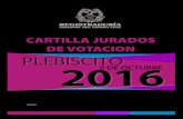 CARTILLA JURADOS DE VOTACION PLEBISCITO 2016 2 DE PLEBISCITO 2016 CARTILLA JURADOS DE VOTACION 2 DE